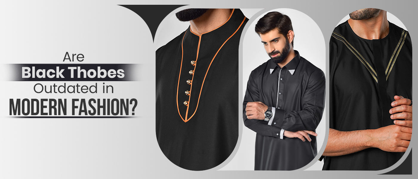 Are Black Thobes Outdated in Modern Fashion