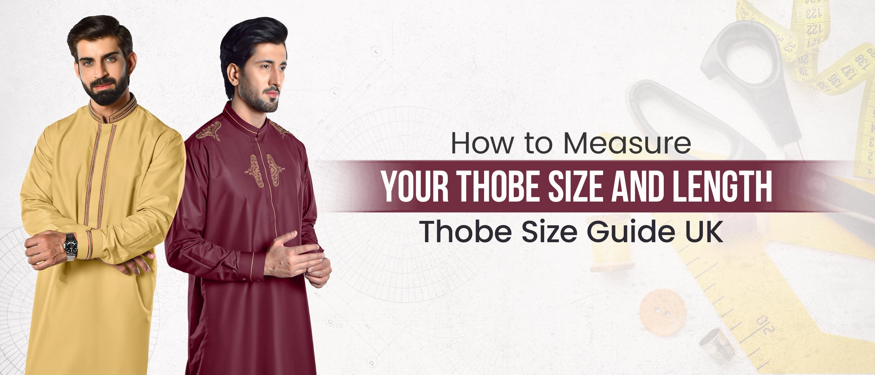 How to Measure Your Thobe Size and Length: Thobe Size Guide UK