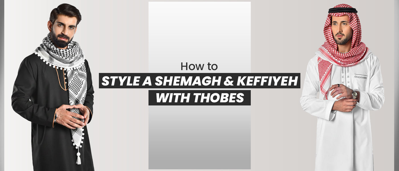 How to Style a Shemagh & Keffiyeh with Thobes