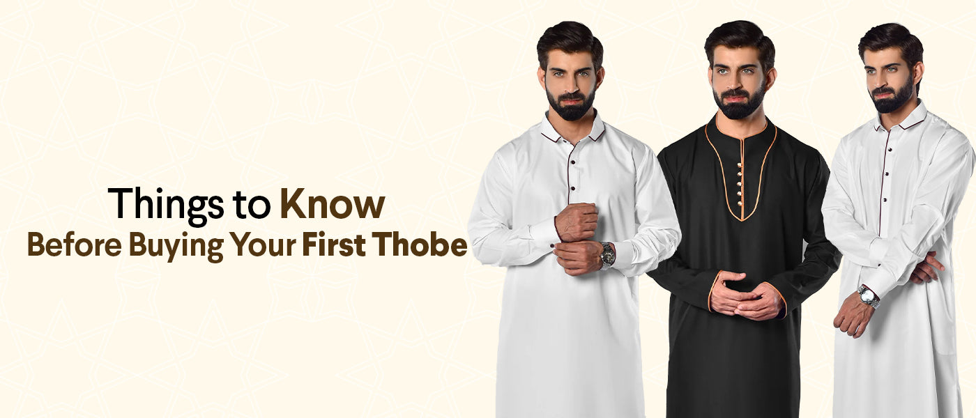 Things to Know Before Buying Your First Thobe