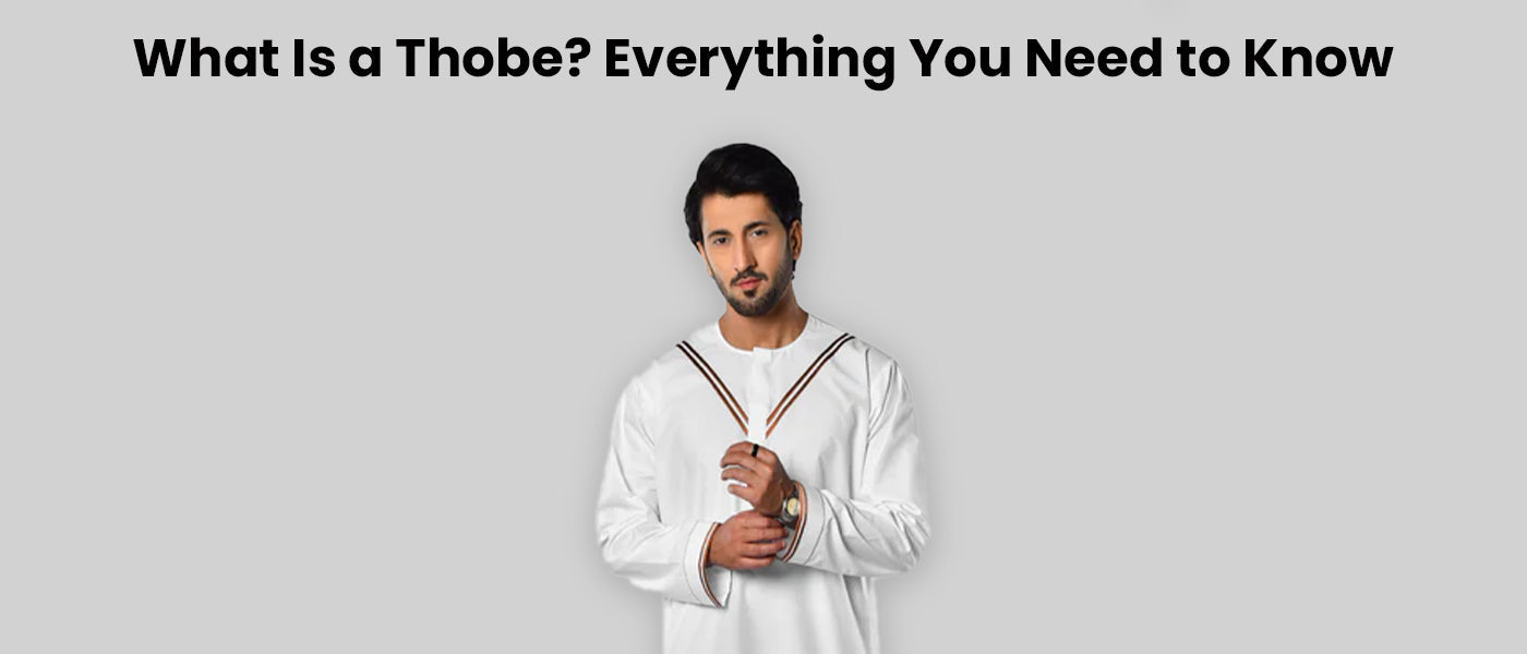 What Is a Thobe Everything You Need to Know